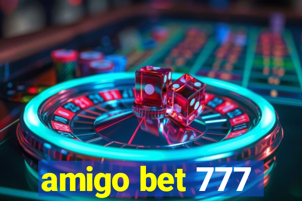 amigo bet 777